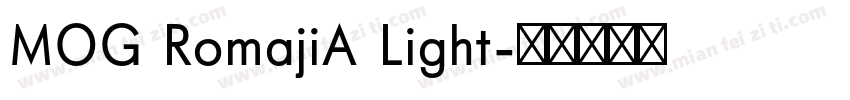 MOG RomajiA Light字体转换